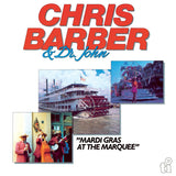 Chris Barber &amp; Dr. John - Mardi gras at the marquee (LP)