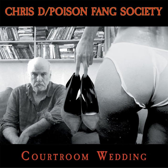 Chris D & Poison Fang Society - Courtroom wedding (LP) - Velvet Music