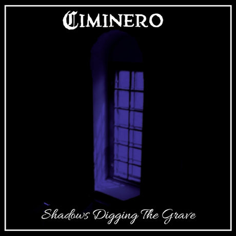 Ciminero - Shadows digging the grave (CD) - Velvet Music