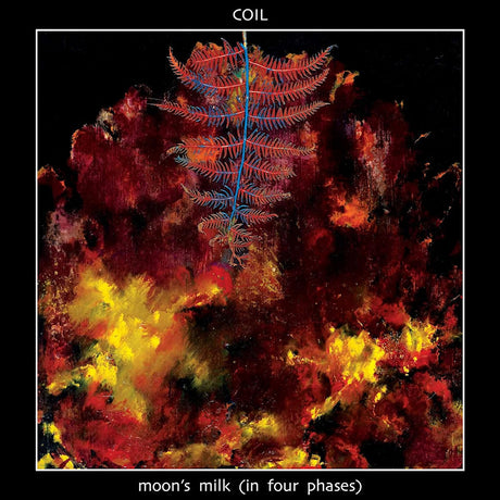 Coil - Moon's milk (in four phases) (CD) - Velvet Music