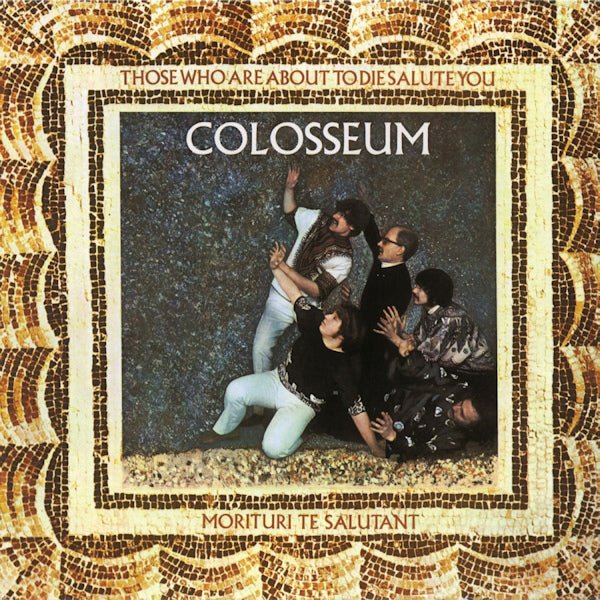 Colosseum - Those who are about to die we (LP) - Velvet Music