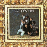 Colosseum - Those who are about to die we (LP) - Velvet Music