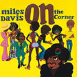 Miles Davis - On the corner (LP) - Velvet Music