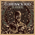 Comeback Kid - Die knowing (CD) - Velvet Music