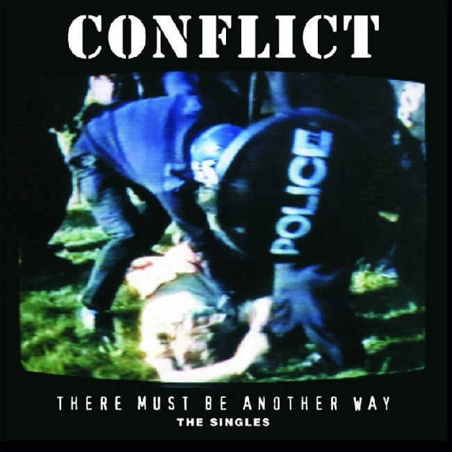 Conflict - There Must Be Another Way (The Singles) (LP) - Velvet Music