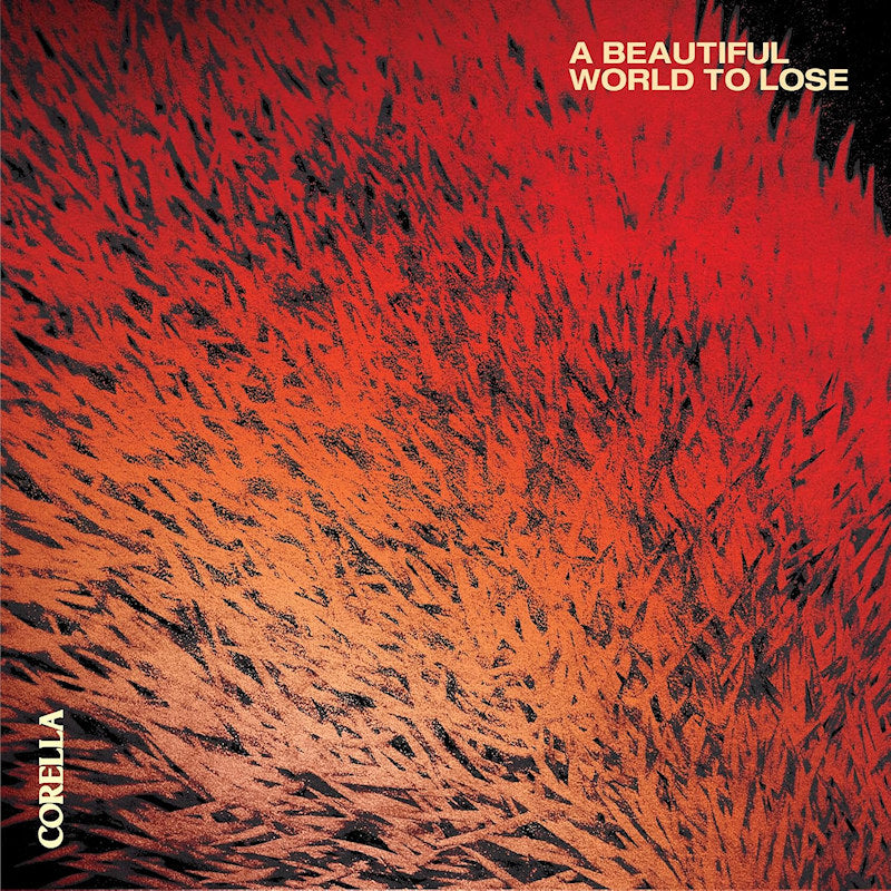 Corella - A beautiful world to lose (CD)