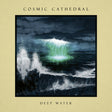 Cosmic Cathedral - Deep water (LP) - Velvet Music