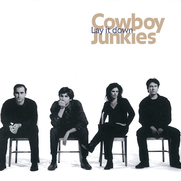 Cowboy Junkies - Lay it down (LP) - Velvet Music