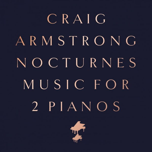 Craig Armstrong - Nocturnes : musique pour 2 pianos (CD)