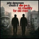 Chuck D & John Densmore - Do+pe + no country for old man (CD)