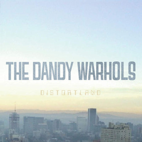 Dandy Warhols - Distortland (CD) - Velvet Music