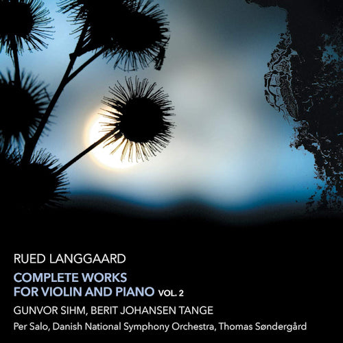 R. Langgaard - Intégrale de l'œuvre pour violon et piano vol.2 (CD)