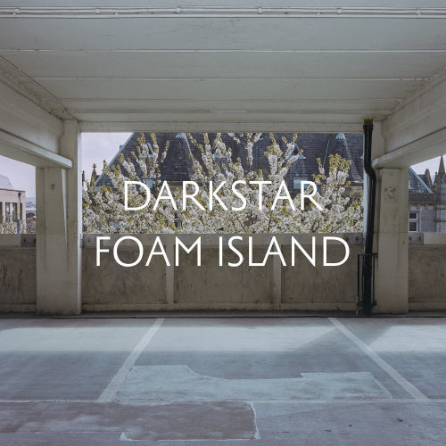 Darkstar - Foam island (LP) - Velvet Music