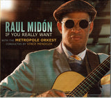 Raul Midón With The Metropole Orchestra - If You Really Want (second hand CD)
