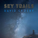David Crosby - Sky trails (LP) - Velvet Music