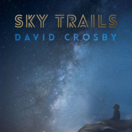 David Crosby - Sky trails (LP) - Velvet Music