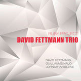 David Fettmann -trio- - Ruby project (CD) - Velvet Music