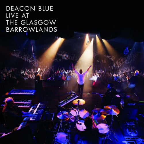 Deacon Blue - Live at the glasgow barrowlands (CD) - Velvet Music