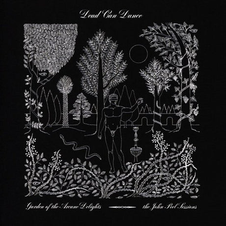 Dead Can Dance - Garden of the arcane delights + peel sessions (LP) - Velvet Music