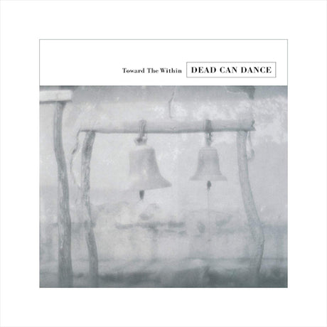Dead Can Dance - Toward the within (LP) - Velvet Music
