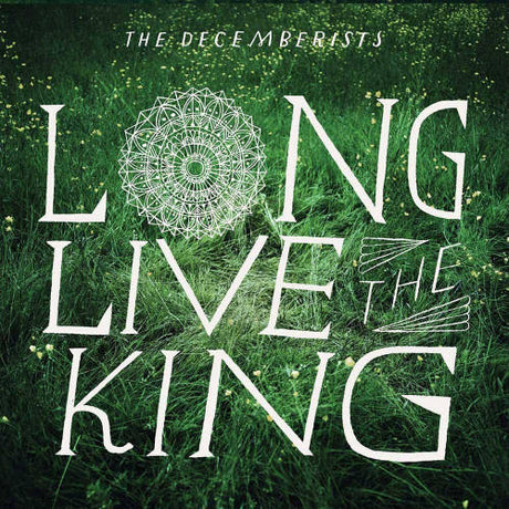 The Decemberists - Long live the king (CD) - Velvet Music