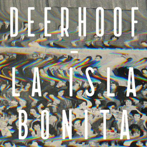 Deerhoof - La isla bonita (CD) - Velvet Music