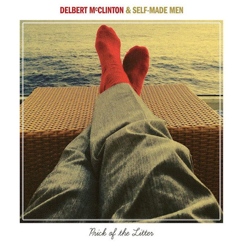 Delbert &amp; Self Mcclinton -made Men - Prick of the litter (CD)