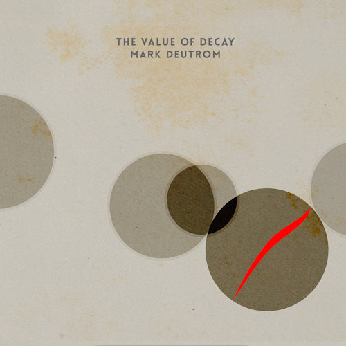 Mark Deutrom - Value of decay (LP) - Velvet Music