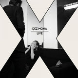 Dez Mona - X live (CD)
