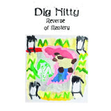 Dig Nitty - Reverse of mastery (LP) - Velvet Music