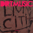 Dirtmusic - Lion city (LP) - Velvet Music