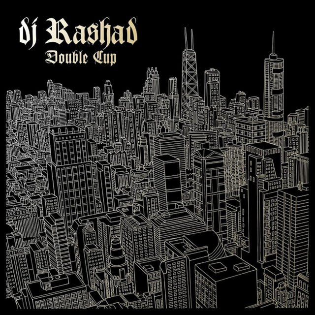DJ Rashad - Double cup (LP) - Velvet Music