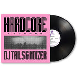 Dj Tails & Noizer - Hardcore legends (LP)
