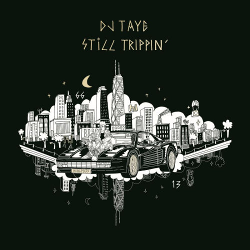 Dj Taye - Still trippin' (LP) - Velvet Music