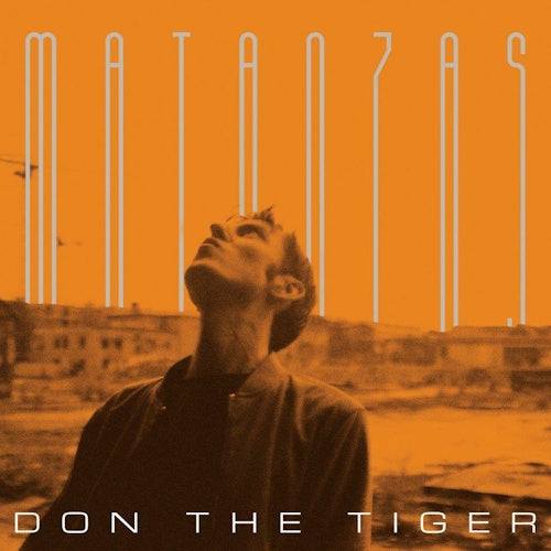 Don The Tiger - Matanzas (LP)