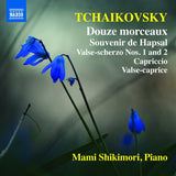 Piotr Ilitch Tchaïkovski - Douze morceaux/souvenir de Hapsal (CD)