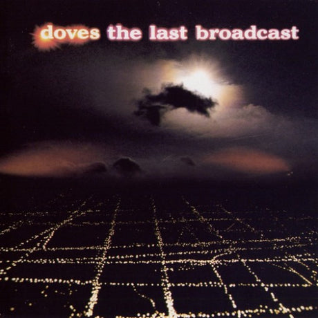 Doves - Last broadcast (CD) - Velvet Music