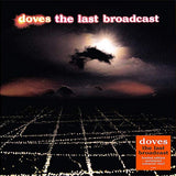 Doves - Last broadcast -ltd- (LP)