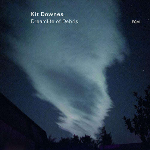 Kit Downes - Dreamlife of debris (LP) - Velvet Music