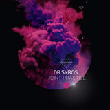 Dr. Syros - Joint practice (CD) - Velvet Music