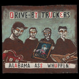 Drive-By Truckers - Alabama ass whuppin' (CD) - Velvet Music