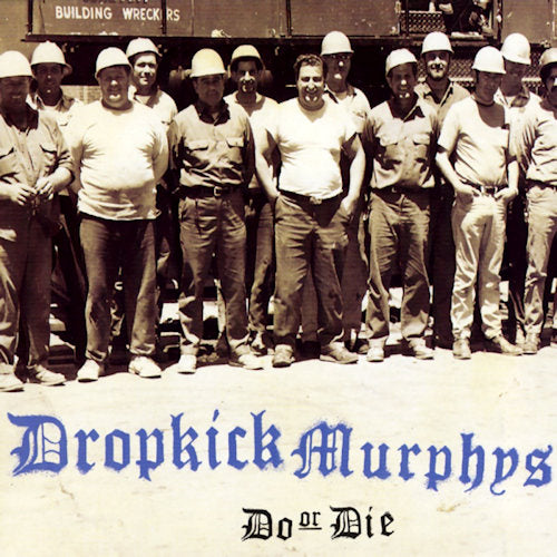 Dropkick Murphys - Do or die (CD) - Velvet Music
