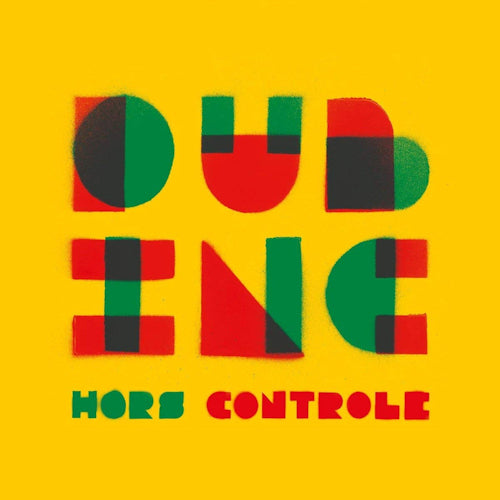Dub Inc - Hors de controle (CD) - Velvet Music