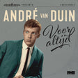 Andre Van Duin - Voor altijd (7-inch single) - Velvet Music