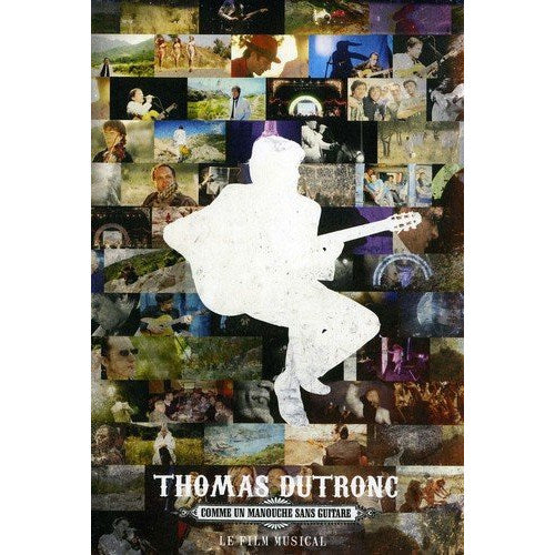 Thomas Dutronc - Comme un manouche sans guitare - le film (DVD film)
