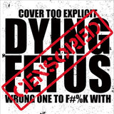 Dying Fetus - Wrong one to fuck with (LP) - Velvet Music