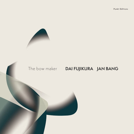 Jan Bang / Dai Fujikura - The bow maker (CD) - Velvet Music