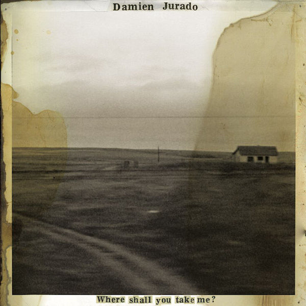Damien Jurado - Where shall you take me? (LP)
