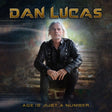Dan Lucas - Age is just a number (CD) - Velvet Music