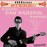 Dan Sartain - Arise, dan sartain, arise (CD) - Velvet Music